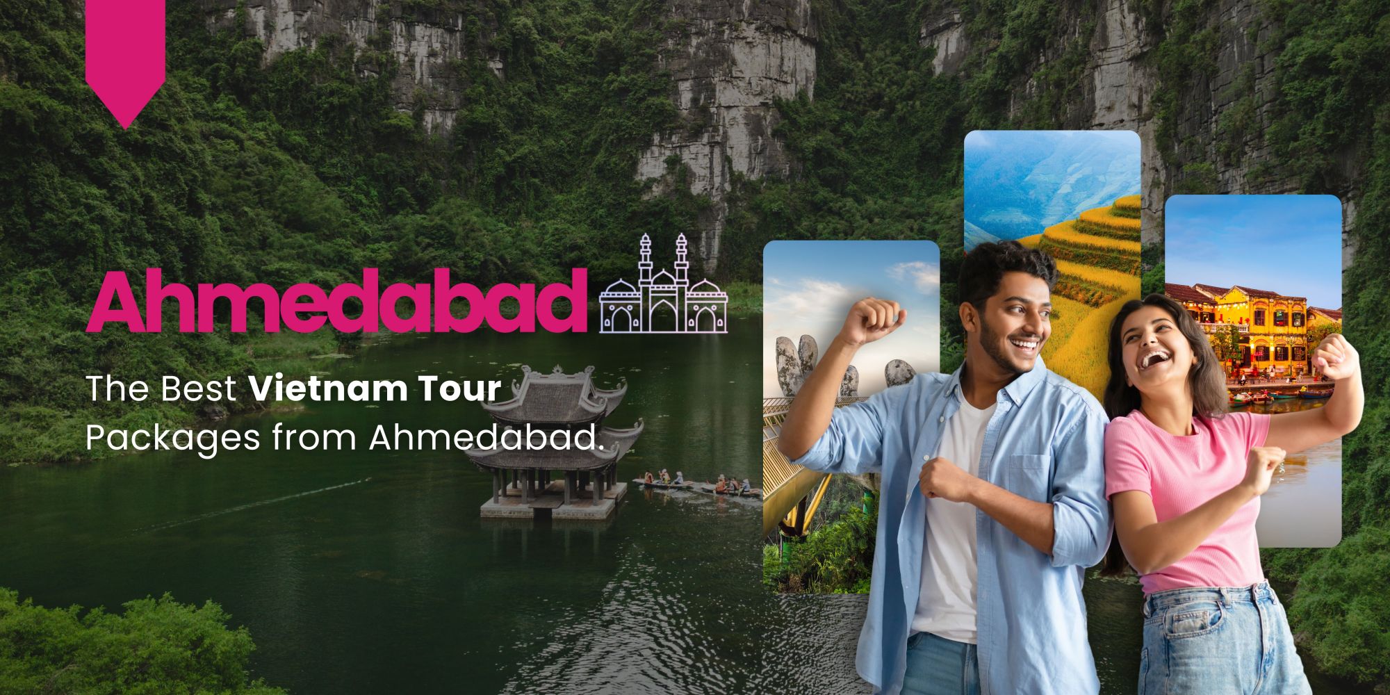 Vienam Tours from Ahmedabad